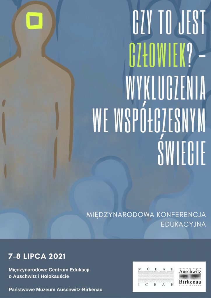Czy We Współczesnym świecie Kicz Zagraża Kulturze Wysokiej „Czy to jest człowiek? - Wykluczenia we współczesnym świecie”. Muzeum